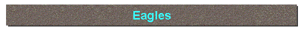 Eagles